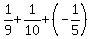 1%2F9%2B1%2F10%2B%28-1%2F5%29