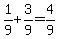 1%2F9%2B3%2F9=4%2F9