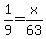 1%2F9=x%2F63