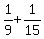 1%2F9+%2B+1%2F15