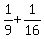 1%2F9+%2B+1%2F16