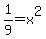 1%2F9+=+x%5E2