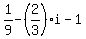 1%2F9-%282%2F3%29i-1