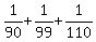 1%2F90+%2B+1%2F99+%2B+1%2F110