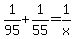 1%2F95%2B1%2F55=1%2Fx