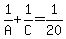1%2FA+%2B+1%2FC+=+1%2F20