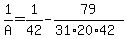 1%2FA+=+1%2F42+-+79%2F%2831%2A20%2A42%29