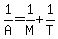 1%2FA+=+1%2FM+%2B+1%2FT