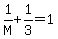 1%2FM+%2B+1%2F3+=+1