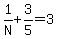 1%2FN%2B3%2F5=3