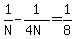 1%2FN+-+1%2F%284N%29+=+1%2F8