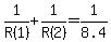 1%2FR%281%29+%2B+1%2FR%282%29+=+1%2F8.4