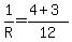 1%2FR=+%284+%2B3%29%2F12