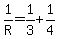 1%2FR=+1%2F3+%2B1%2F4