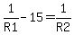 1%2FR1-15=1%2FR2