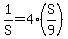 1%2FS+=+4%28S%2F9%29
