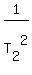 1%2FT%5B2%5D%5E2