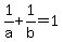 1%2Fa%2B1%2Fb=1
