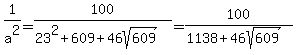 1%2Fa%5E2=100%2F%2823%5E2%2B609%2B46sqrt%28609%29%29=100%2F%281138%2B46sqrt%28609%29%29