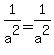 1%2Fa%5E2+=+1%2Fa%5E2