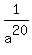 1%2Fa%5E20