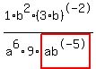 1%2Fa%5E6%2Ab%5E2%2F9%2Fhighlight_red%28+ab%5E-5+%29%2A%283%2Ab%29%5E-2