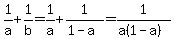 1%2Fa+%2B+1%2Fb+=+1%2Fa+%2B+1%2F%281-a%29+=+1%2F%28a%281-a%29%29