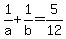 1%2Fa+%2B+1%2Fb+=+5%2F12