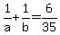 1%2Fa+%2B+1%2Fb+=+6%2F35