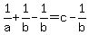 1%2Fa+%2B+1%2Fb-1%2Fb+=+c-1%2Fb