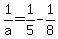 1%2Fa+=+1%2F5-1%2F8+
