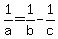 1%2Fa+=+1%2Fb+-+1%2Fc