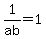 1%2Fab=1