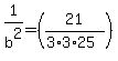 1%2Fb%5E2=%2821%2F%283%2A3%2A25%29%29