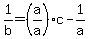 1%2Fb+=+%28a%2Fa%29c+-+1%2Fa