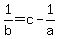 1%2Fb+=+c+-+1%2Fa