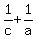 1%2Fc%2B1%2Fa