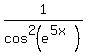 1%2Fcos%5E2%28e%5E%285x%29%29%29