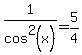 1%2Fcos%5E2%28x%29=5%2F4