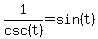 1%2Fcsc%28t%29=sin%28t%29