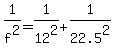 1%2Ff%5E2=1%2F12%5E2%2B1%2F22.5%5E2
