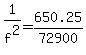 1%2Ff%5E2=650.25%2F72900