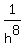 1%2Fh%5E8
