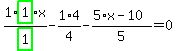 1%2Fhighlight_green%28+1+%29%2Ahighlight_green%28+1+%29%2Ax-1%2F4%2A4-%285%2Ax-10%29%2F5=0