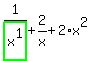1%2Fhighlight_green%28+x%5E1+%29%2B2%2Fx%2B2%2Ax%5E2