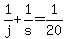 1%2Fj+%2B+1%2Fs+=+1%2F20