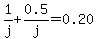 1%2Fj++%2B0.5%2Fj+=+0.20