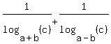 1%2Flog%28a%2Bb%2C+%28c%29%29+%2B+1%2Flog%28a-b%2C+%28c%29%29