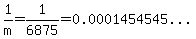 1%2Fm=1%2F6875=%220.0001454545...%22