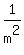 1%2Fm%5E2